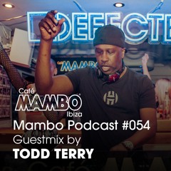 Mambo Radio Podcast #054 - Guestmix from Todd Terry