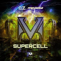 O.Z x PRAYGODZ - Supercell