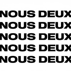 NOUS DEUX
