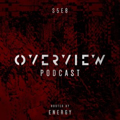 Overview Podcast S5E8