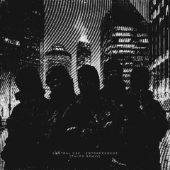 Central Cee - Entrapreneur (TALOS REMIX)