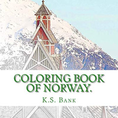 [View] KINDLE 📥 Coloring Book of Norway. by  K.S. Bank [KINDLE PDF EBOOK EPUB]