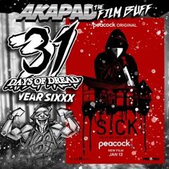 31 Days of Dread - SICK