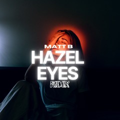 Hazel Eyes