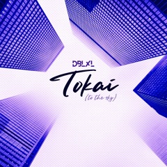 Tokai (to the sky)