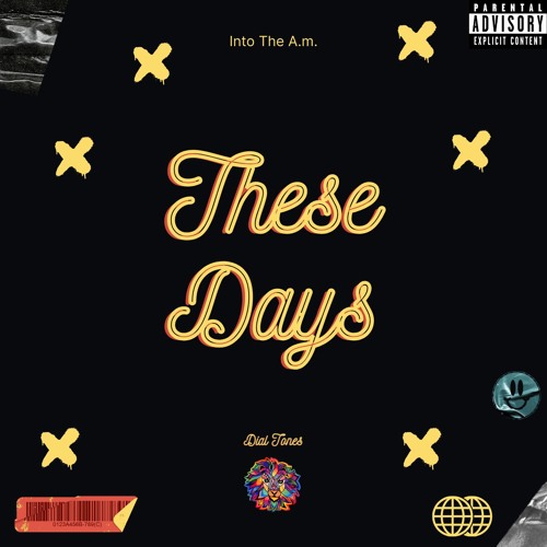 These Days