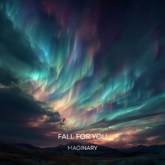 Fall For You