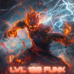 BxNxNx - LVL 100 FUNK (SLOWED + REVERB)
