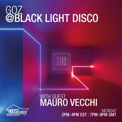BLD 12th March 2021 feat Goz & Special Guest Mauro Vecchi