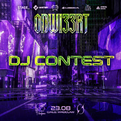 Odwi33rt DJ Contest - VǾLSH - 23.08 DJ CONTEST