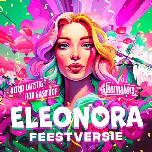 Eleonora (Feestversie) [feat. De Sfeermakers] [FREE DOWNLOAD]