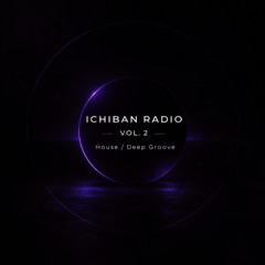 Ichiban Radio Vol. 2 (House - Deep Groove)