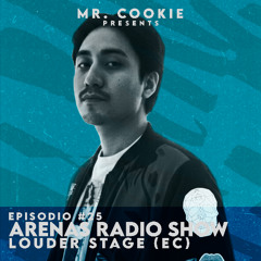 Arenas Radio Show #25 Guest: Louder Stage (EC)