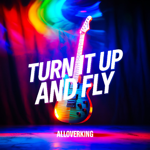 Turn It Up and Fly