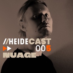 Heidecast 005 by Nuage 17.03.2023