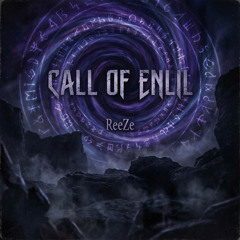 ReeZe - Call of Enlil [FREE DOWNLOAD]