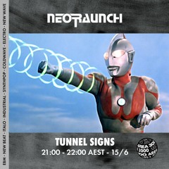 Neo Raunch: Tunnel Signs