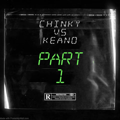 Chinky vs Keano - Part 1 (Dj W & Mack's Tune) .. [23].mp3