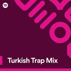 Turkish Trap Mix