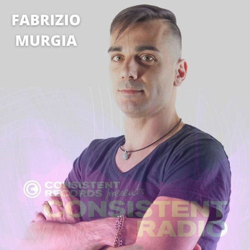 Consistent Radio feat. FABRIZIO MURGIA (Week 13 - 2021 1st hour)