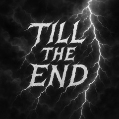Till The End [ScHRedDerTEKK Mix]
