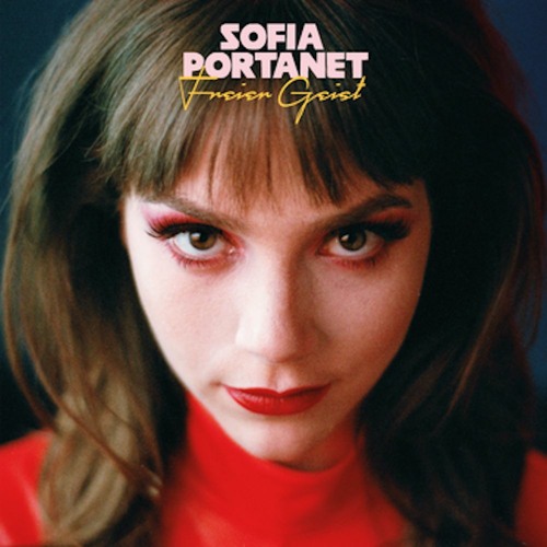 Sofia Portanet - Freier Geist (Album)