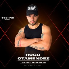 TECH HOUSE ED 5 LIVE SET DJ HUGO OTAMENDEZ
