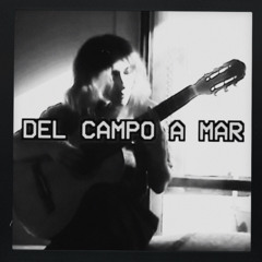 DEL CAMPO A MAR (sesión larecores)