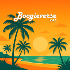 Boogieverse Vol. 2