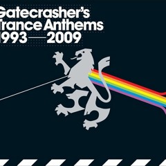 Gatecrasher’s Trance Anthems (1993–2009) Matt Hardwick