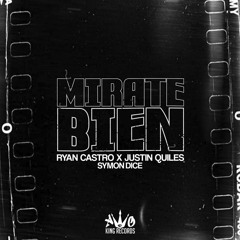 Ryan Castro Justin Quiles Symon Dice - Mirate Bien (DjPatoso Extended)FREE!!