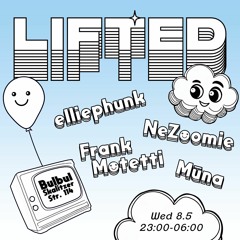 LIFTED 08/05/2024 - Artist Showcase