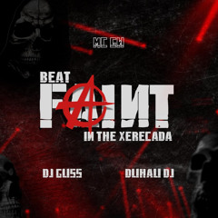BEAT FAINT IN THE XERECADA