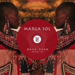 Marga Sol - Waha Dans [Tibetania Records]