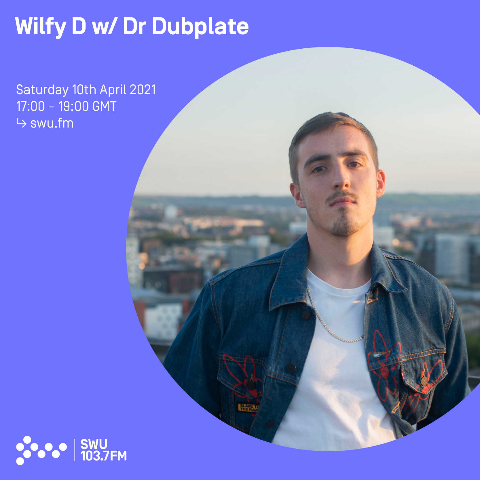 Wilfy D w/ Dr Dubplate - 10th APR 2021