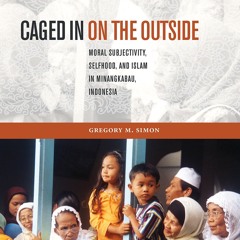 ❤[READ]❤ Caged in on the Outside: Moral Subjectivity, Selfhood, and Islam in