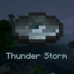 Thunder Storm Fan Made Minecraft Music Disc
