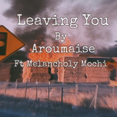Leaving You