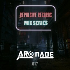 RR MIX SERIES 017 - Arc Nade [Free Download]