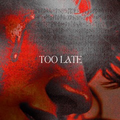 Kai Hristov - Too Late (Demo)