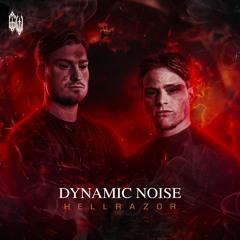 Dynamic Noise - HELLRAZOR