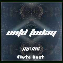 Flute Dust