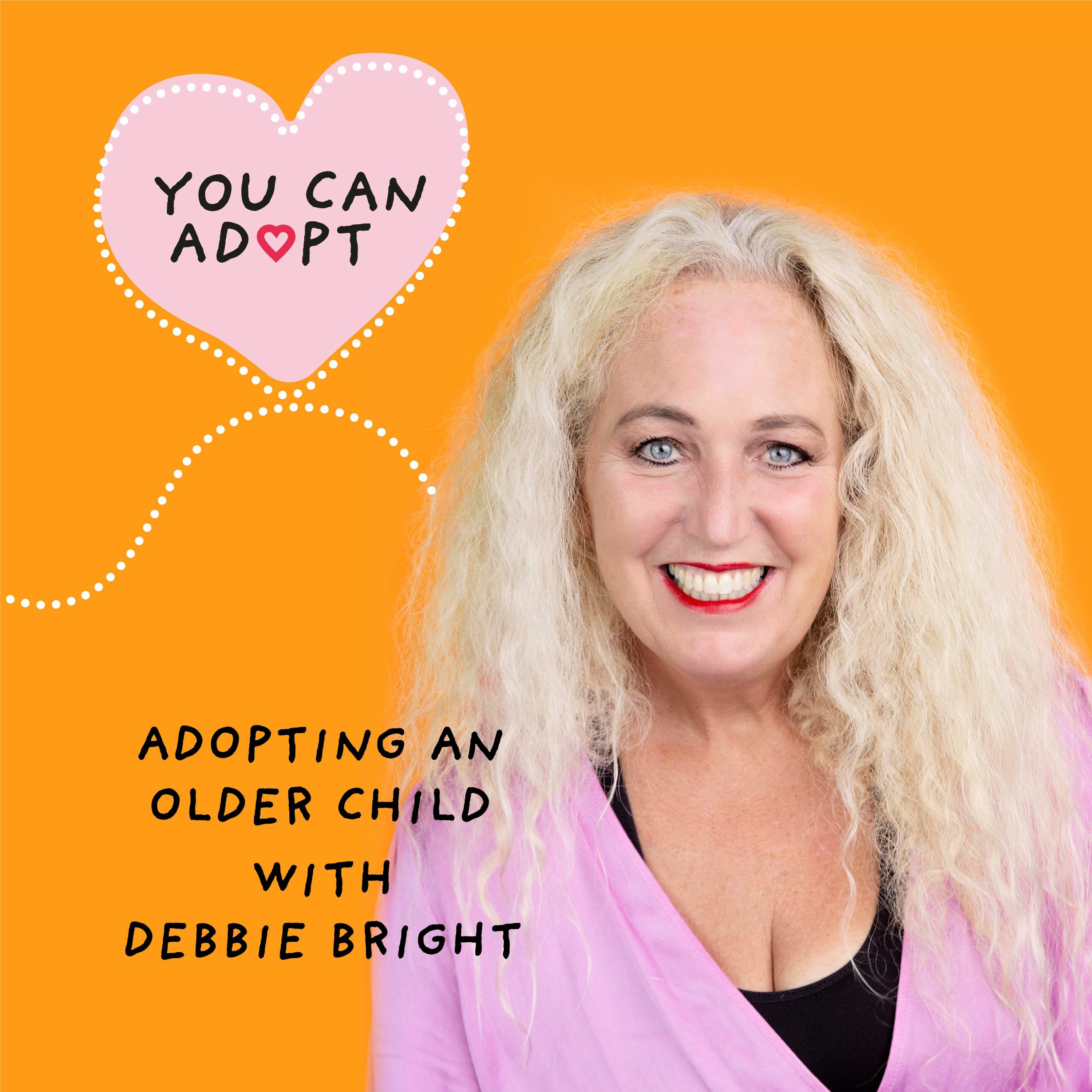 Adopting an Older Child with Debbie Bright episode artwork