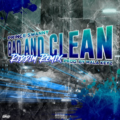 Bad And Clean Riddim