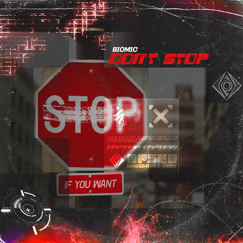 Biomic - Don't Stop