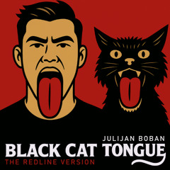Black Cat Tongue (The Redline Version)