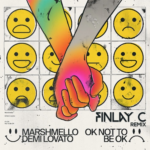Marshmello & Demi Lovato - OK Not To Be OK (FINLAY C Remix)