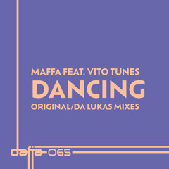 Maffa feat. The Vito Tones-Dancing (Original Extended Mix) LQ Snippet