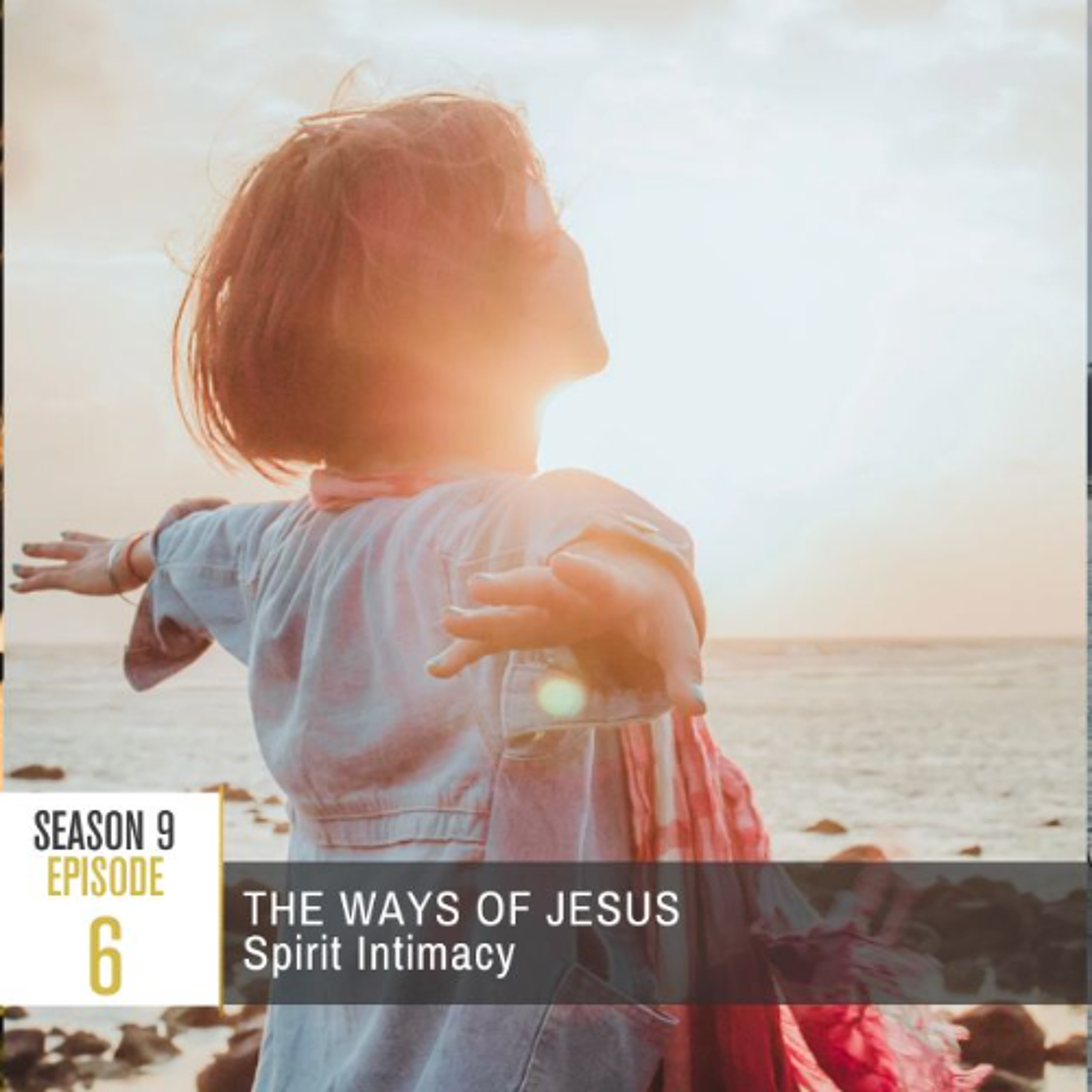 Season 9 Episode 6 - Spirit Intimacy