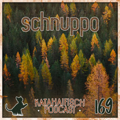 KataHaifisch Podcast 169 - schnuppo